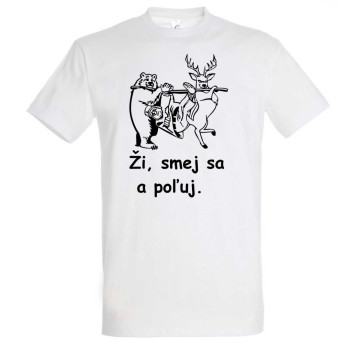 ŽI, smej sa a poľuj