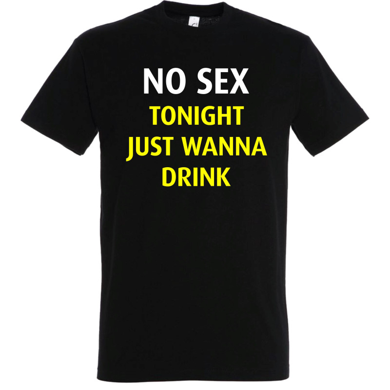 No sex tonight just wanna drink image