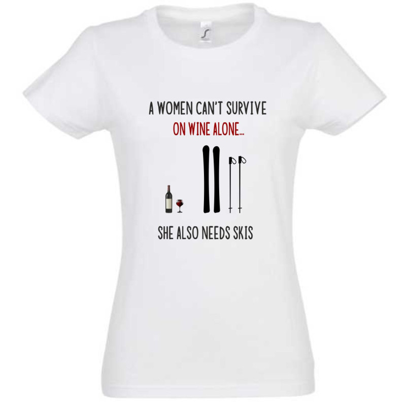 A woman cannot survive on wine alone Tričká, Veselé tričká, Hory image