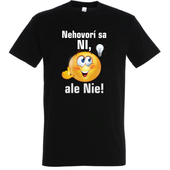 Nehovorí sa Ni, ale NIE!