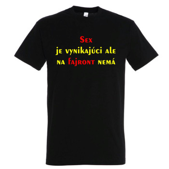 Sex je vynikajúci, ale na fajron nemá